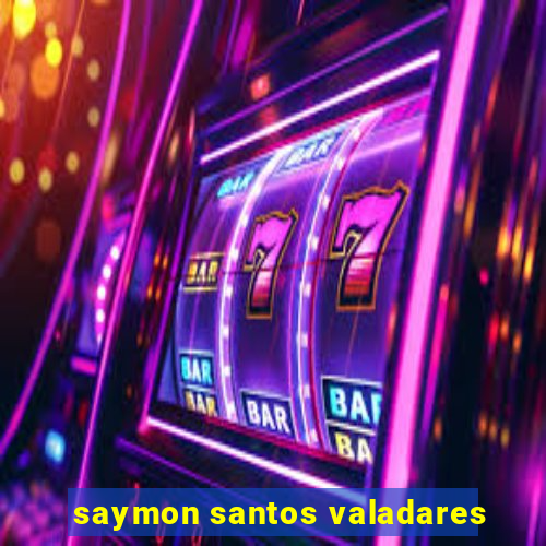 saymon santos valadares